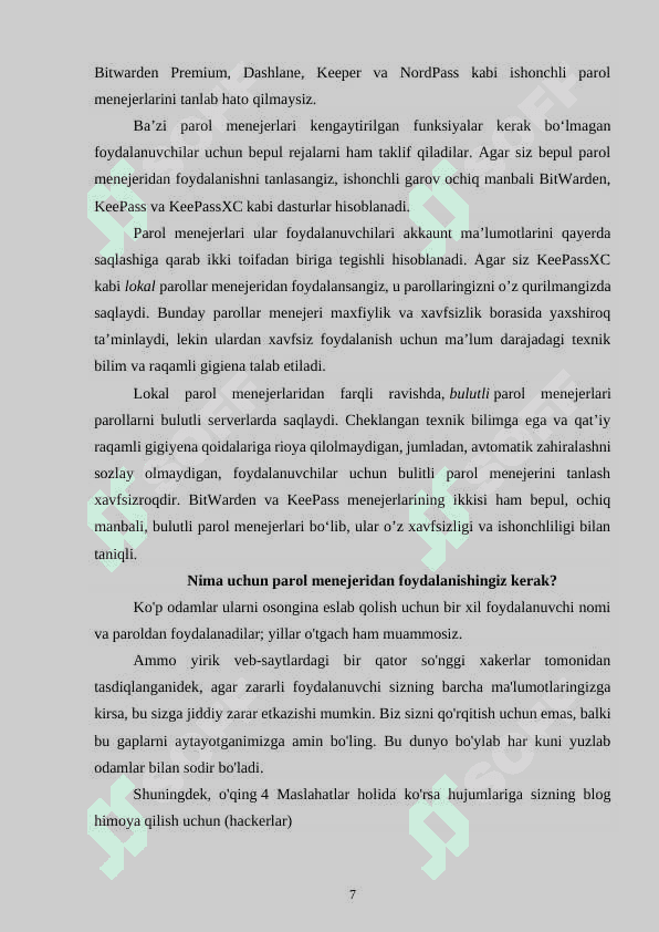 Parollarni boshqarish tizimlari (masalan, LastPass) va ulardan foydalanish. 7