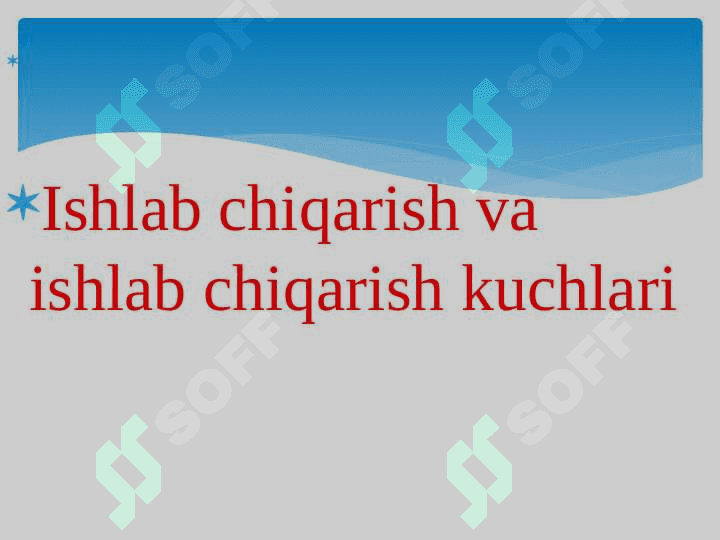 Ishlab chiqarish kuchlarini joylashtirish va hududiy tashkil qilish 2