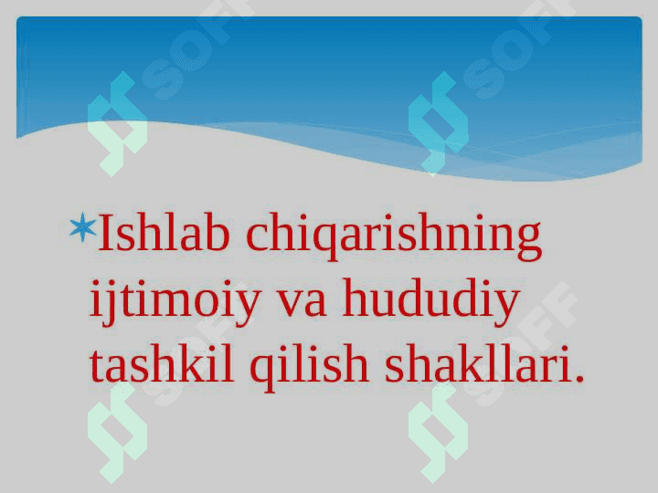 Ishlab chiqarish kuchlarini joylashtirish va hududiy tashkil qilish 3