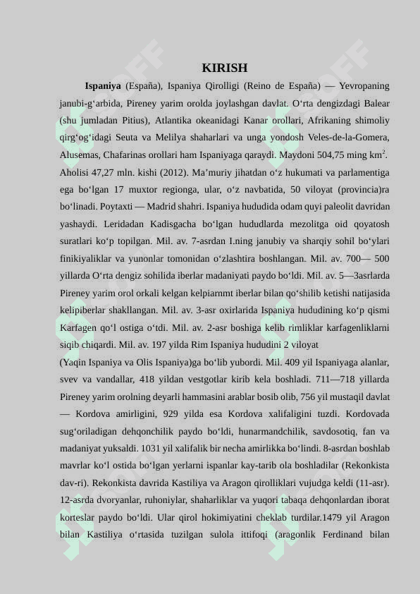 “ISPANIYA DAVLATIGA  IQDISODIY-GEOGRAFIK TAVSIF” 2