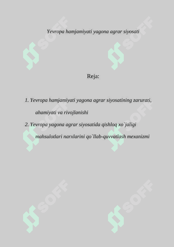 Yevropa hamjamiyati yagona agrar siyosati 2