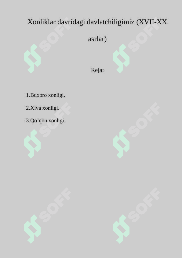 Xonliklar davridagi davlatchiligimiz (XVII-XX asrlar) 2