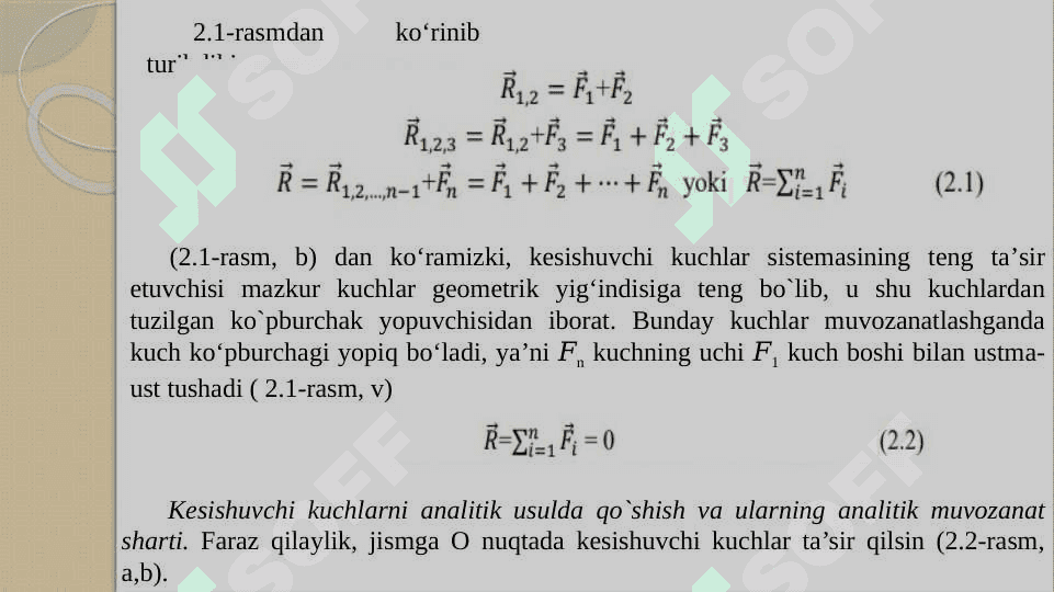 KESISHUVCHI KUCHLAR VA TEKISLIKDAGI KUCHLAR SISTEMASI 4