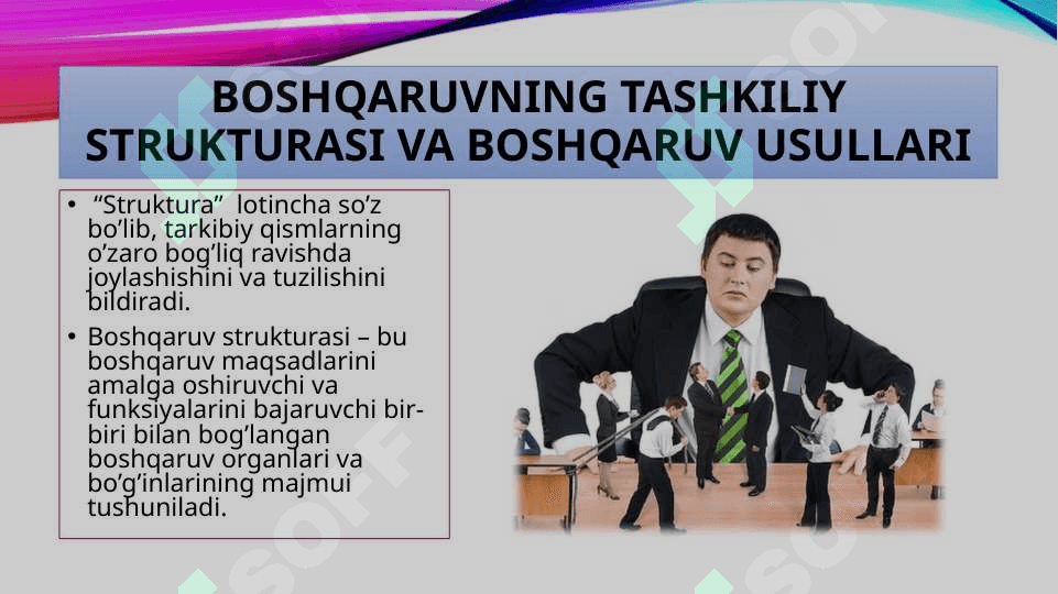 Boshqaruvning tashkiliy strukturasi va boshqaruv usullari 3