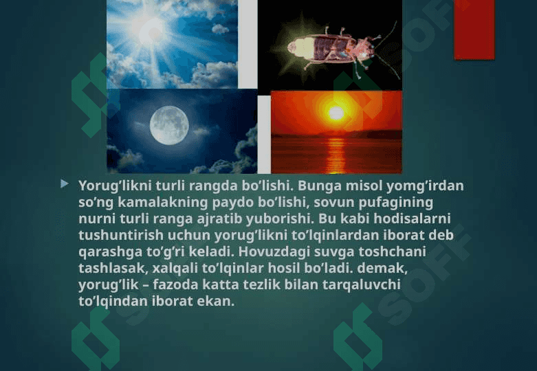Yorug’likning tabiiy va sun’iy manbalari 7