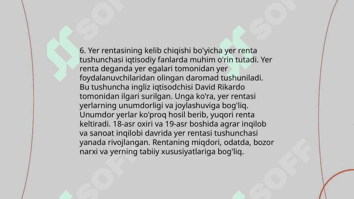 Yer rentasi va uning turlari 8