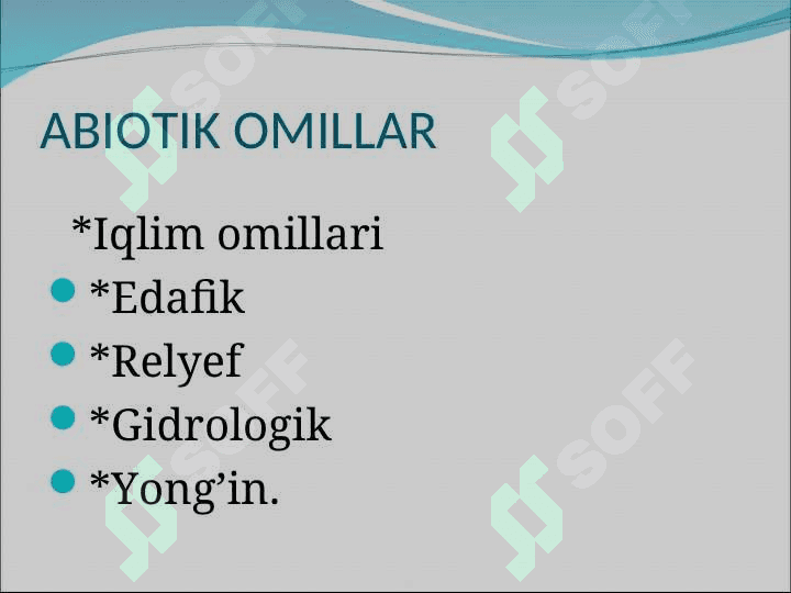 MUXIT VA EKOLOGIK OMILLAR 3