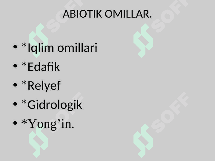 Abiotik omillar va ularning tirik organizmlar hayotidagi ahamiyati 2
