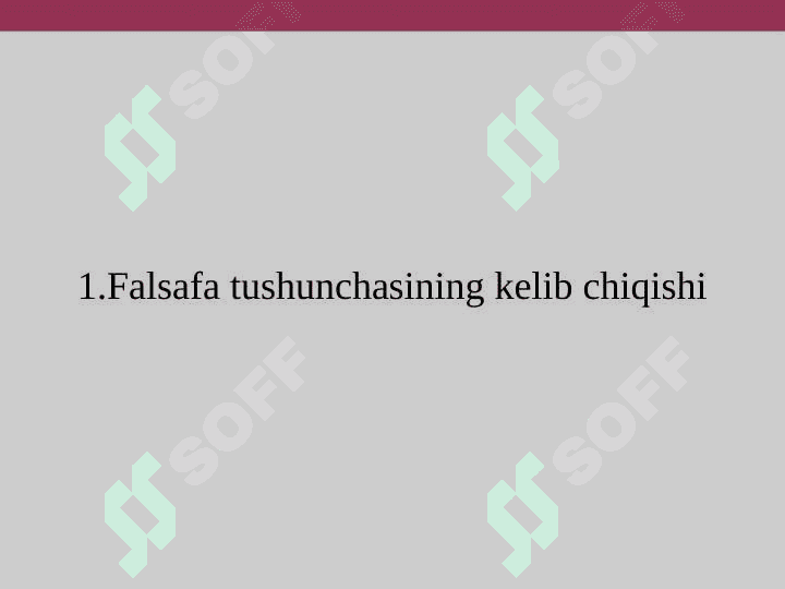 Falsafa va uning jamiyatdagi o`rni. 5