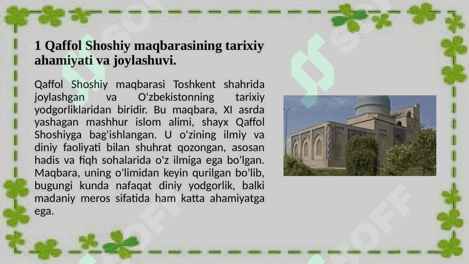 O'ZBEKISTONDAGI TARIXIY ZIYORATGOHLAR QAFFOL SHOSHIY MAQBARASI. 3