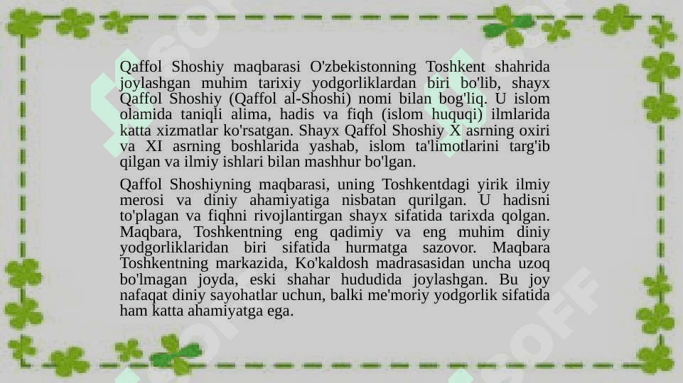 O'ZBEKISTONDAGI TARIXIY ZIYORATGOHLAR QAFFOL SHOSHIY MAQBARASI. 4