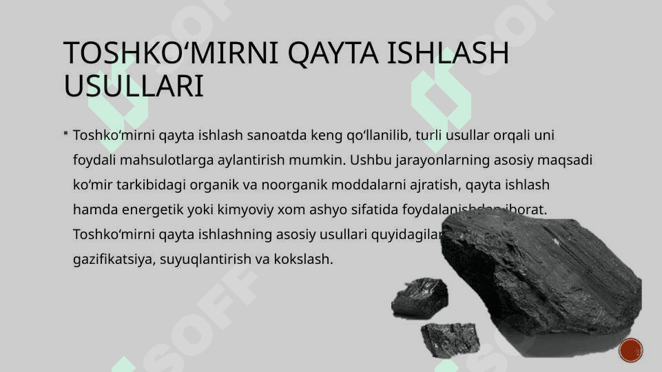 TOSHKO‘MIRNI QAYTA ISHLASH, UNDAN OLINADIGAN MAHSULOTLAR 4