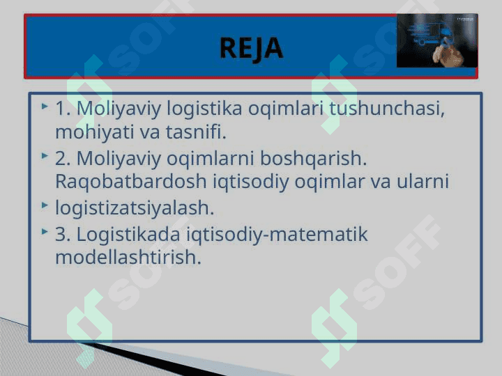 Mavzu:Logistikada asosiy oqimlar,moddiy oqimlar 3