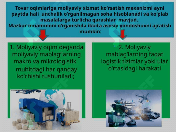 Mavzu:Logistikada asosiy oqimlar,moddiy oqimlar 4