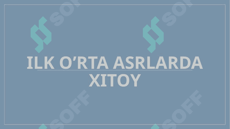 Ilk o’rta asrlar 7