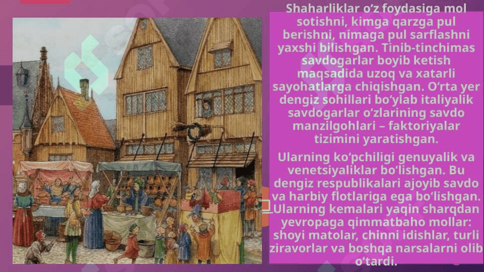 Ilk o’rta asrlarda Yevropa va Osiyoda tovar ishlab chiqarish 5