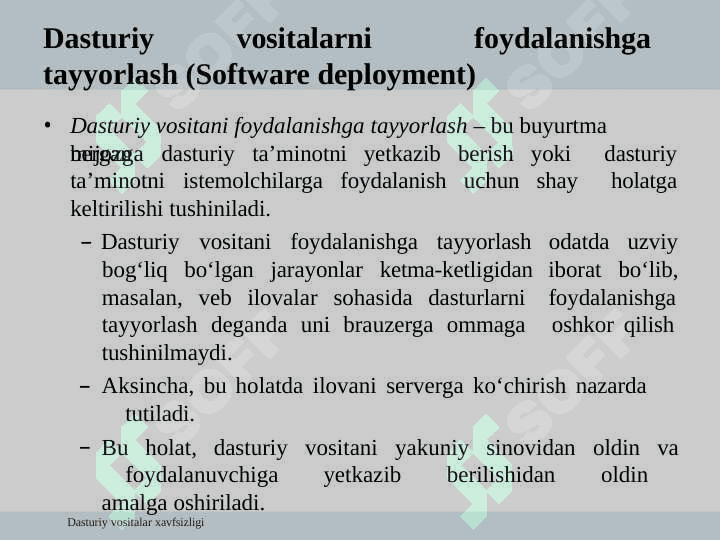 Dasturiy vositalarni foydalanishga tayyorlash 4