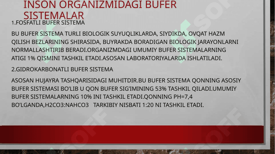 Kislota-asosli muvozanat . Bufer sistemalar 4