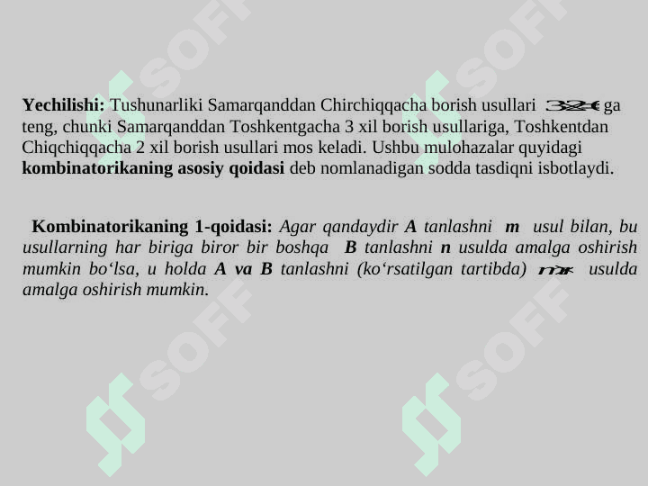 Kombinatorikaning asosiy qoidalari. Guruhlash va uning xossalari. 8