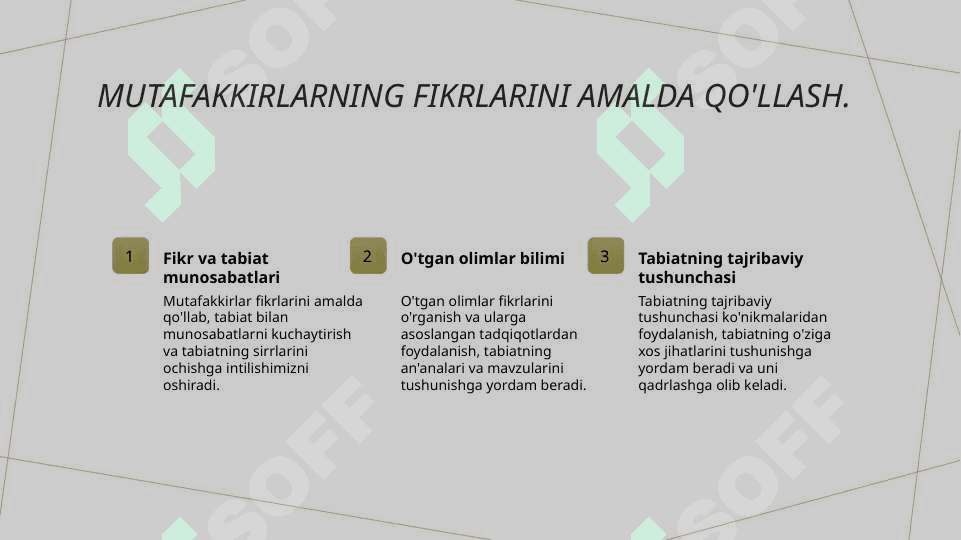 Tabiat bilan tanishtirishda mutafakkirlar merosidan foydalanish 6