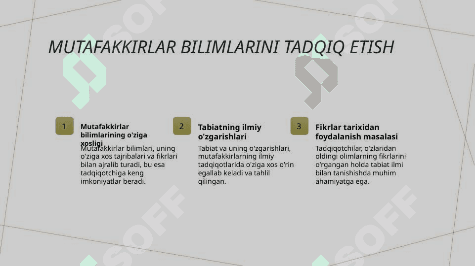 Tabiat bilan tanishtirishda mutafakkirlar merosidan foydalanish 8