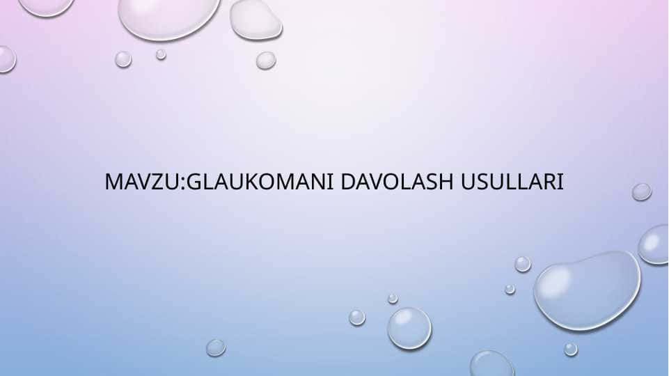 Glaukomani davolash usullari