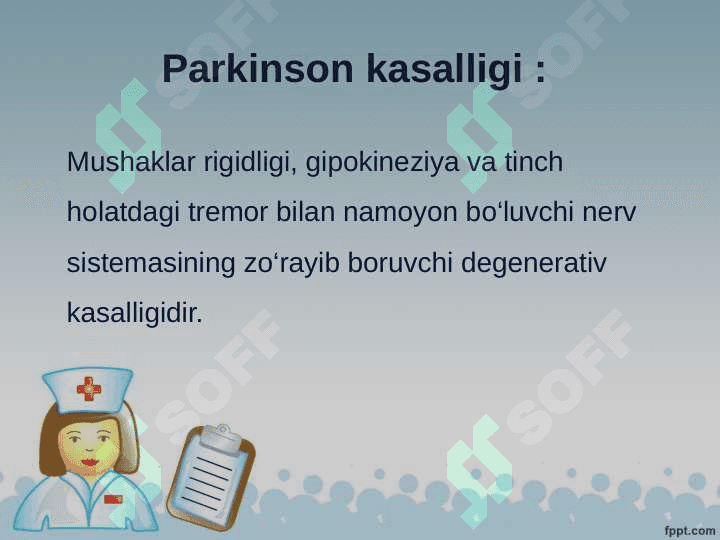 PARKINSON KASALLIGI. PARKINSONIZM 2