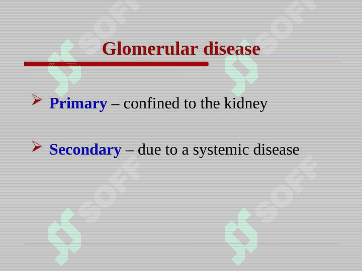 BOLALARDA  GLOMERULONEFRITLAR. 8