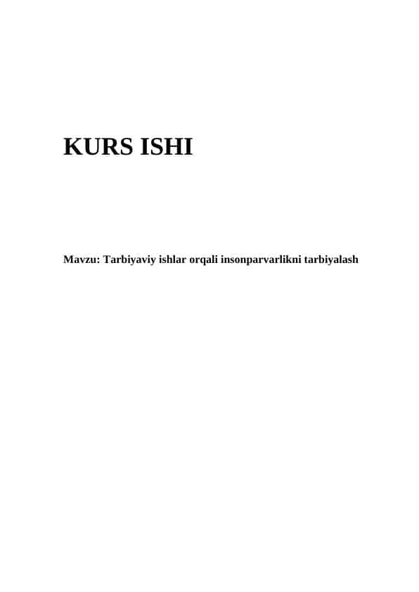 Tarbiyaviy ishlar orqali insonparvarlikni tarbiyalash