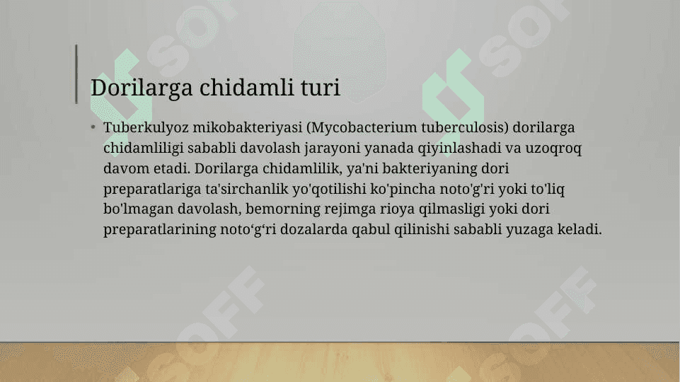 Tuberkulyoz (TB) etiologiyasi va dorilarga chidamli turlari 8