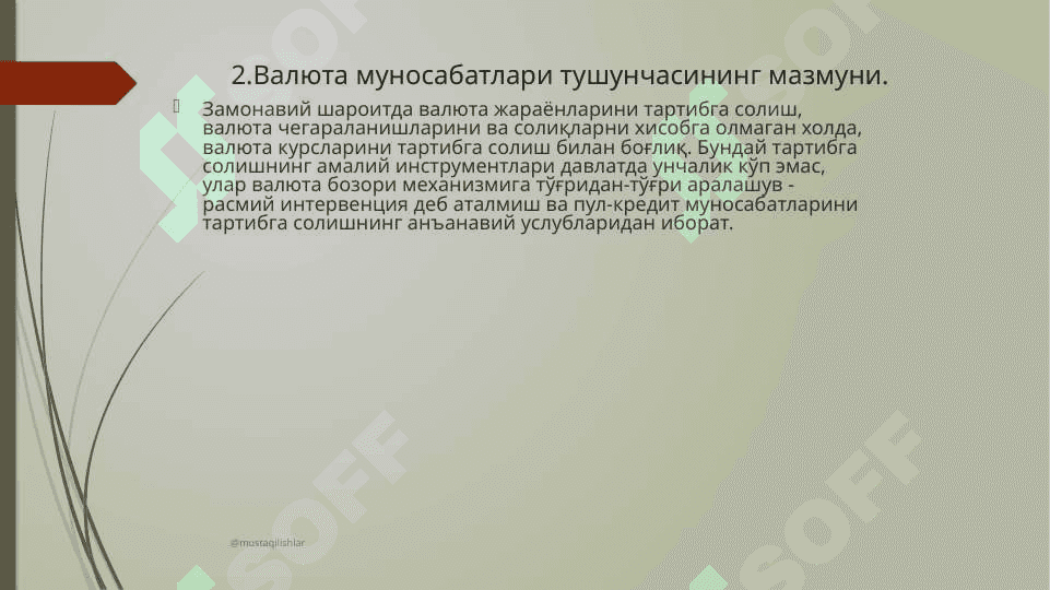ВАЛЮТА МУНОСАБАТЛАРИ ВА ВАЛЮТА ТИЗИМИ 5