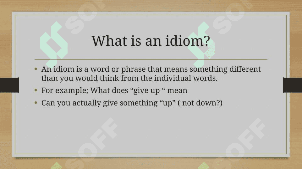 Idioms, slangs and phrases 2