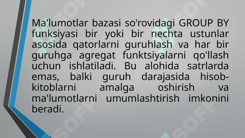 Group by  va Having operatorlarini o’rganish 3