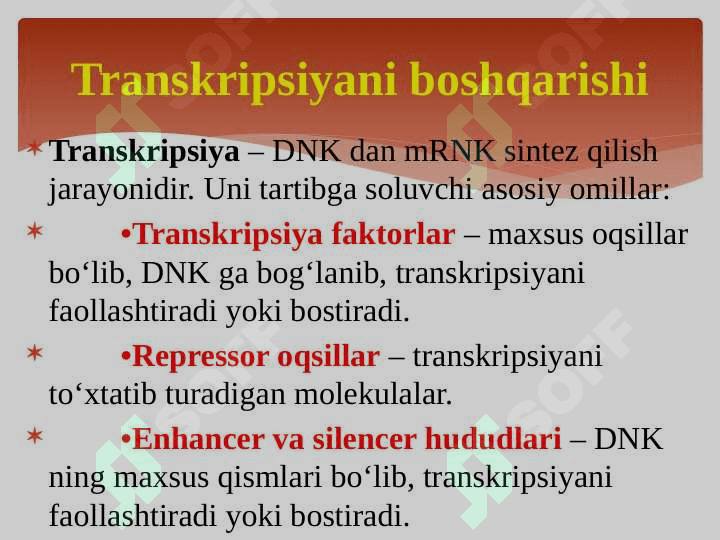 Genlar ta’sirining boshqarilishi,hujayra differensirovkasi 5