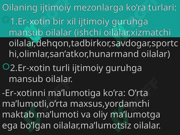 AHOLINING OILAVIY TARKIBI VA JAMIYATDA TUTGAN O’RNI 6