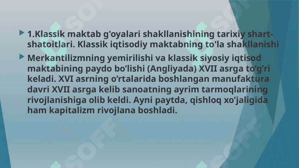 Adam Smit va David Rikardoning klassik iqtisodiy maktabi. 4