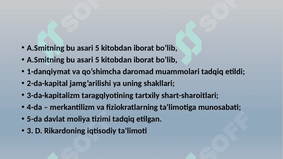 Adam Smit va DavidRikardoning klassik iqtisodiy maktabi. 7