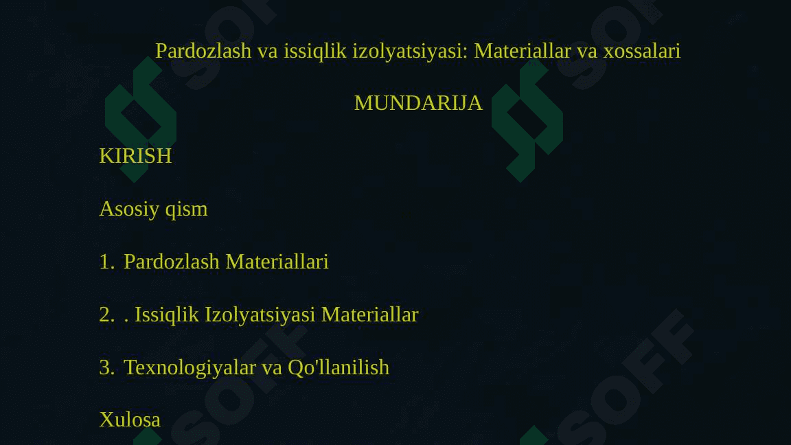 Pardozlash va issiqlik izolyatsiyasi: Materiallar va xossalari 2