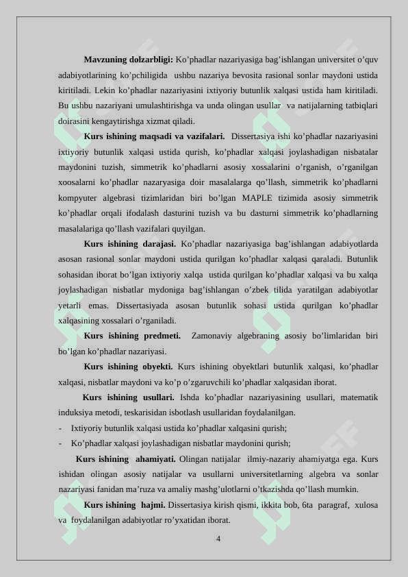 Butunlik soxasi ustidagi  ko’pxadlar  ko’paytmasining  darajasi 4