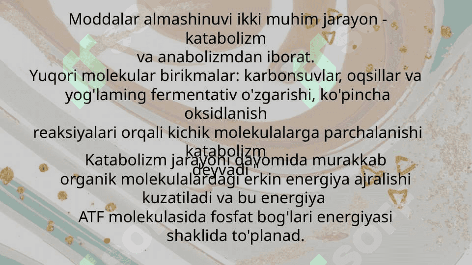 Katabolizm va anabolizm . Uning normal va patologik holatdagi o'zgarishlari 3