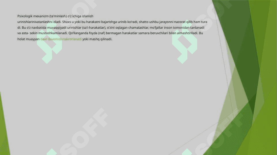 Faoliyatning o’zlashtirilishi va 	malakalarni egallash 4
