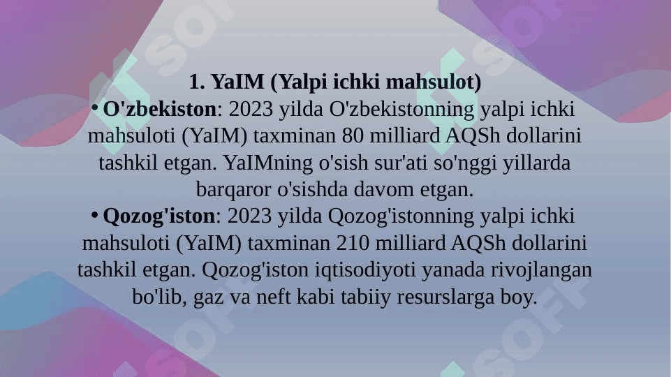 O'zbekiston va Qozog'iston makroiqtisodiy ko'rsatkichlarini solishtirish 8