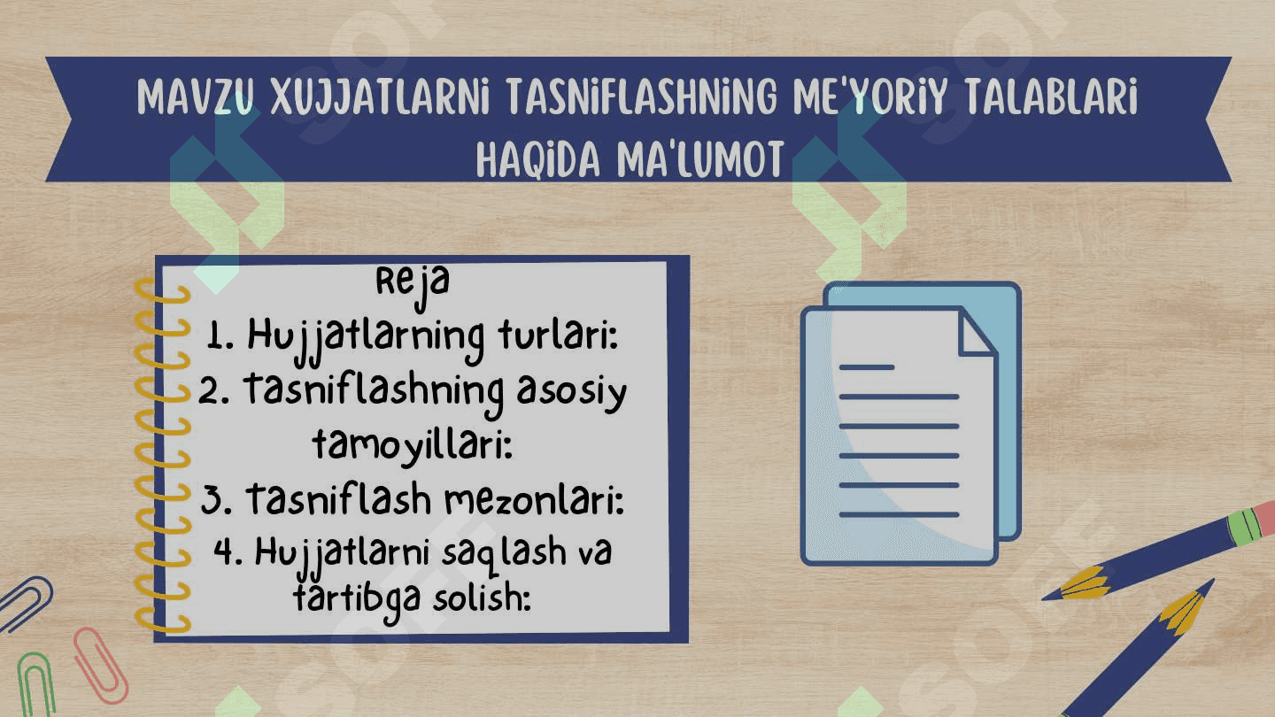 Xujjatlarning tasniflanishining meʼyoriy talablari haqida maʼlumot 2