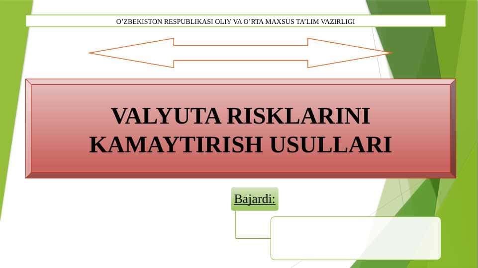Valyuta risklarini kamaytirish usullari