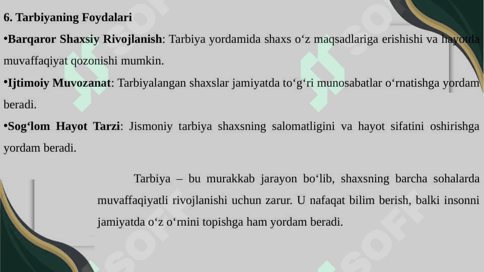 Shaxsning rivojlanishi, tarbiyasi va ijtimoiylashuvi 8
