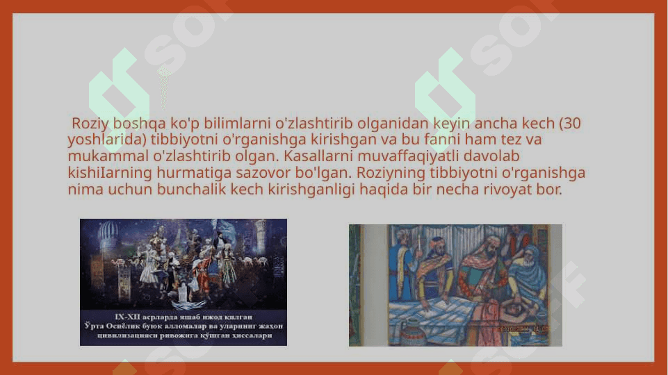 Ar- Roziy va uning tibbiyotga qo'shgan hissasi 5
