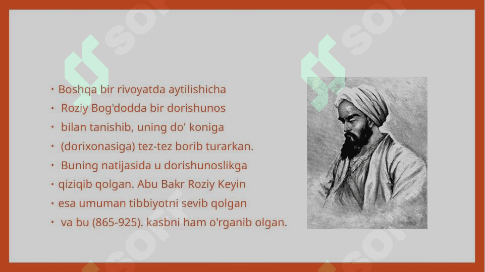Ar- Roziy va uning tibbiyotga qo'shgan hissasi 7