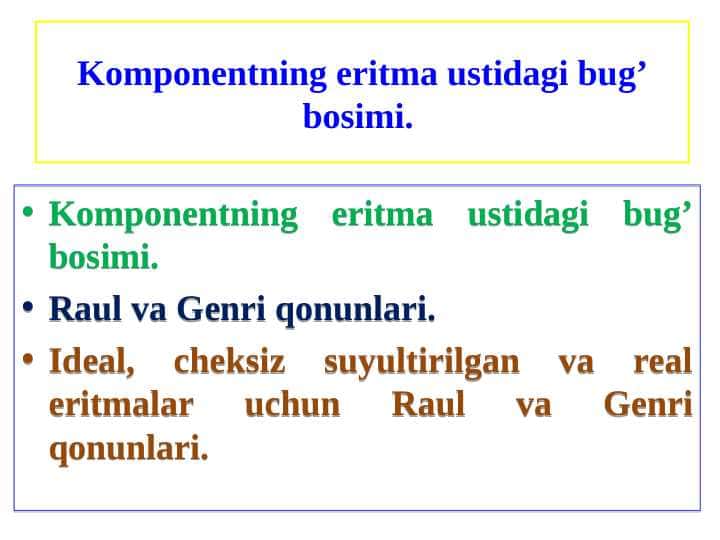 Komponentning eritma ustidagi bug’ bosimi