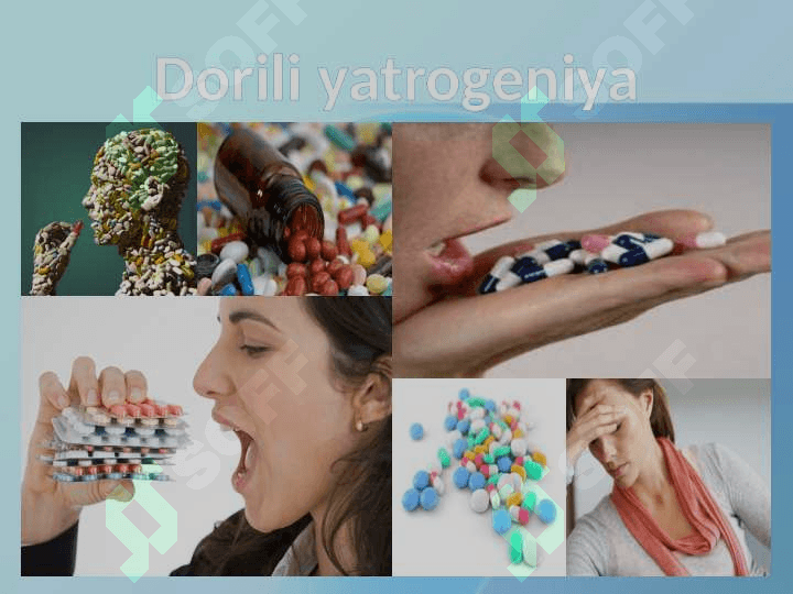 HOZIRGI ZAMON TIBBIYOTIDA YATROGENIYA MUAMMOLARI 8