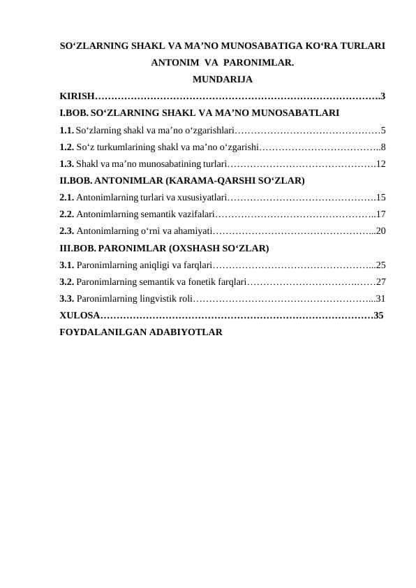 SO‘ZLARNING SHAKL VA MA’NO MUNOSABATIGA KO‘RA TURLARI ANTONIM  VA  PARONIMLAR.